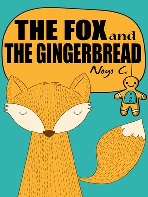 cover image of The Fox and the Gingerbread